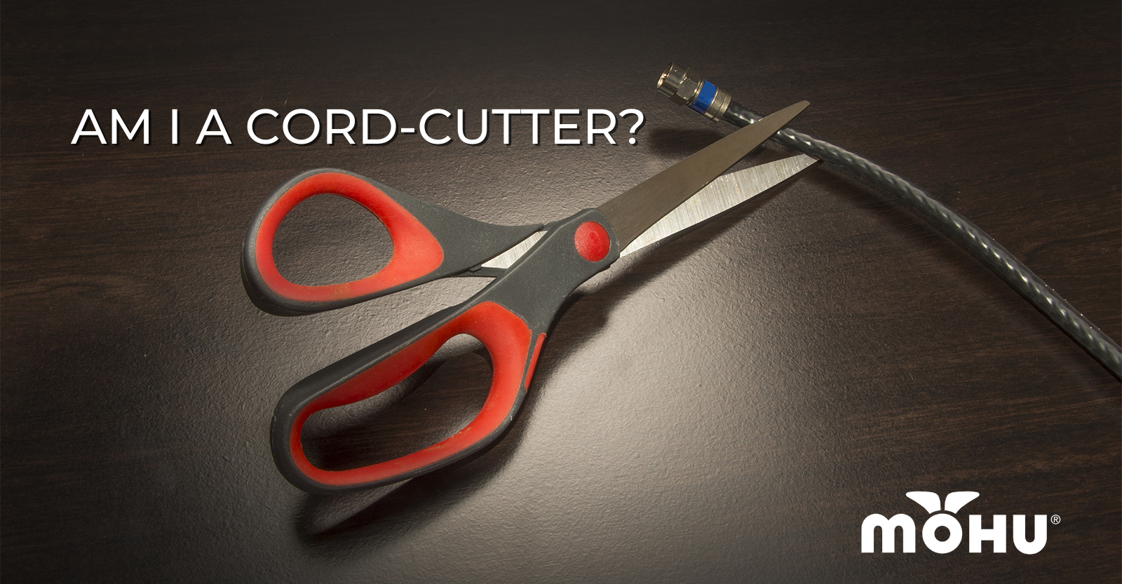 Scissors cutting a coax cable, Am I a Cord-Cutter, Mohu