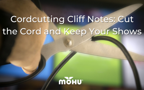 Hands holding a pair of scissors cutting a cable, Cordcutting Cliff Notes Cut the Cord and Keep Your Shows, Mohu