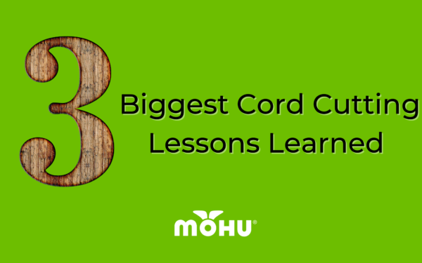Cord Cutting: 3 Biggest Lessons Learned - KillTheCableBill.com, Mohu
