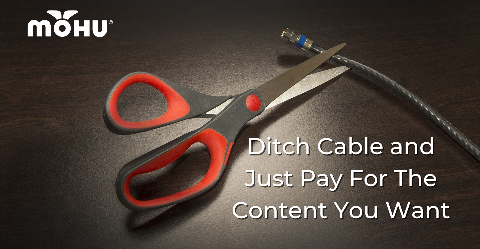 Pair of scissors cutting a coax cable, Ditch Cable and Just Pay For The Content You Want, Mohu logo