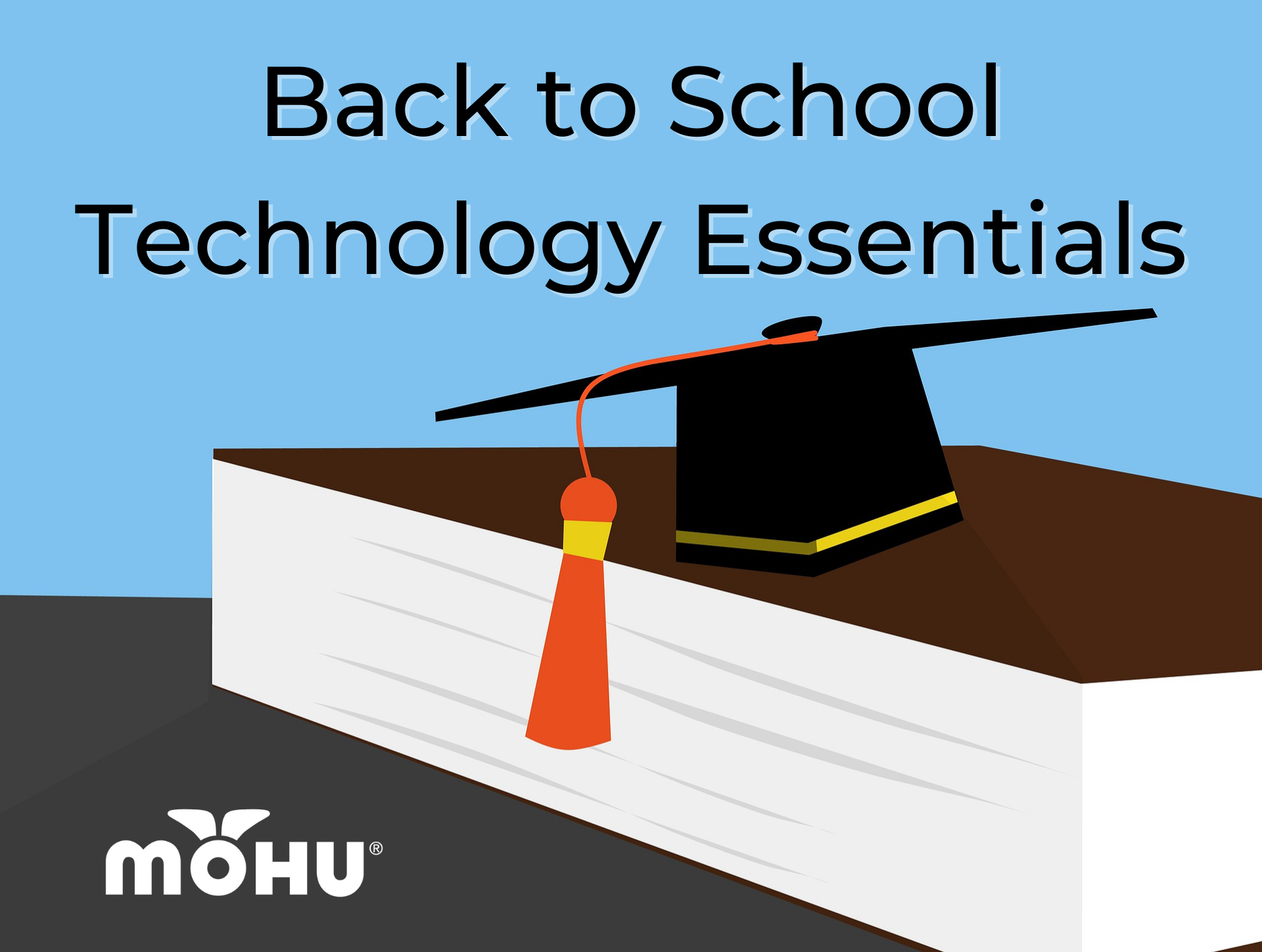 Graduation cap sitting on a book, mohu logo, Back to School Technology Essentials