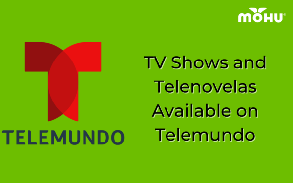 TV Shows and Telenovelas Available on Telemundo