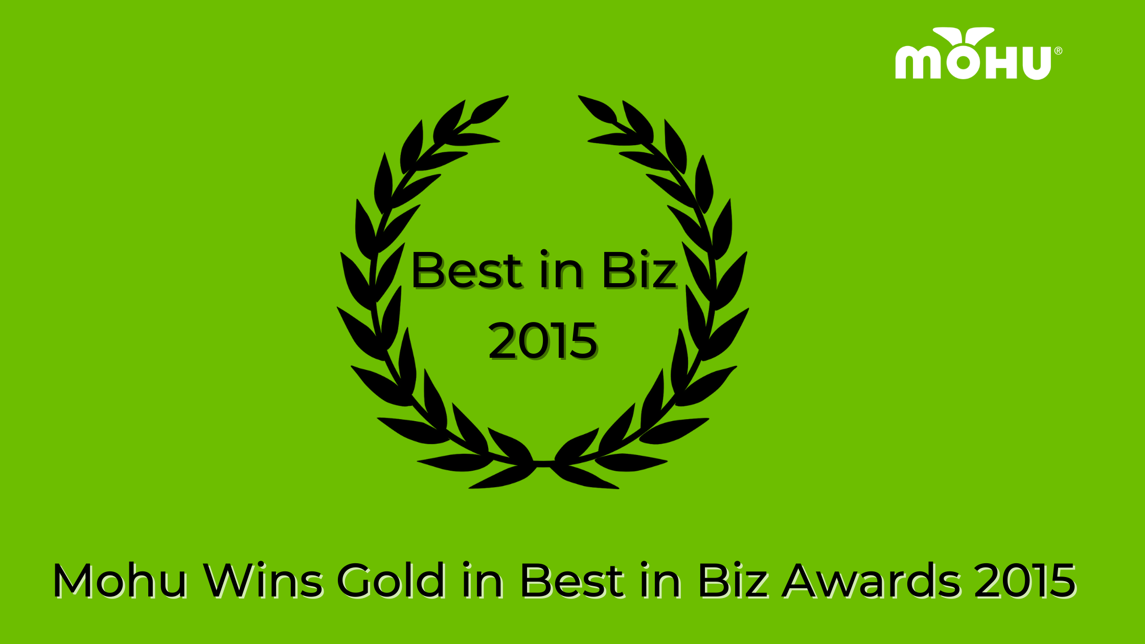 Mohu Wins Gold in Best in Biz Awards 2015