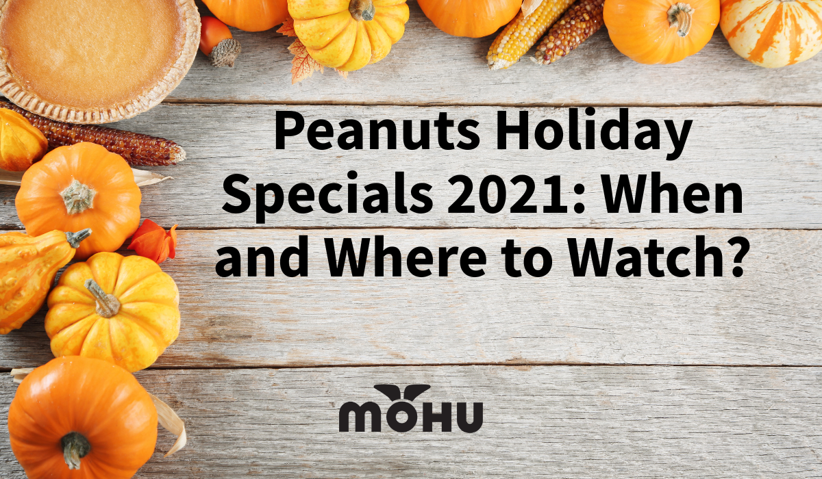 Peanuts Holiday Specials 2021: When and Where to Watch?