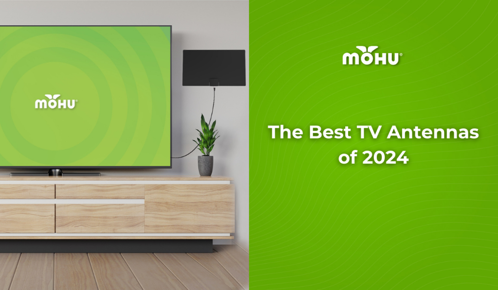 The Best TV antennas of 2024 The Cordcutter The Official Mohu Blog