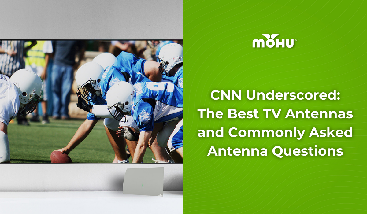 CNN Underscored The best TV antennas and commonly asked antenna questions