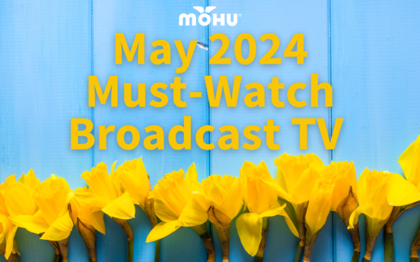 May 2024 Must-Watch Broadcast TV graphic with yellow lilies