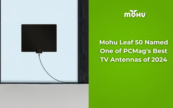 Mohu Leaf 50 Named One of PCMag's Best Digital TV Antennas of 2024