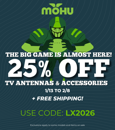 The Biggest Game is almost HERE! Celebrate with 25% off TV antennas & accessories. Use code LX2026 until 2/8 to save.